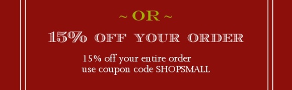 15% off your entire order.
